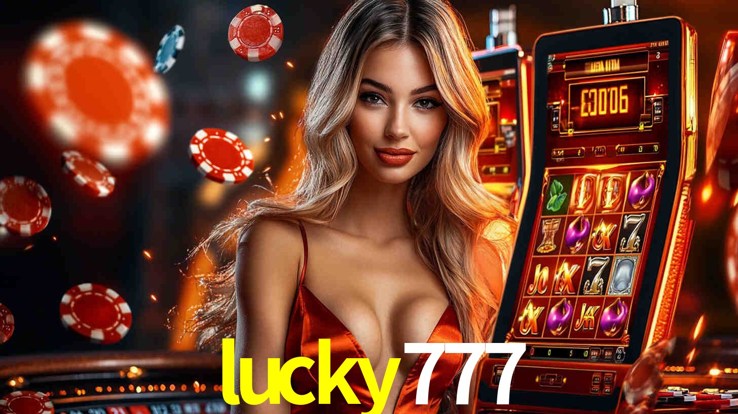 lucky777: Jogos de Caça-Níqueis-Altas Recompensas, Roleta-Velocidade, Blackjack-Desafios Máximos